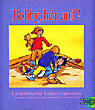 Bobby, hör auf!